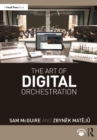 Image for The Art of Digital Orchestration