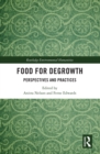 Image for Food for Degrowth: Perspectives and Practices