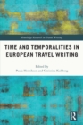 Image for Time and Temporalities in European Travel Writing