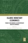 Image for Islamic Monetary Economics: Finance and Banking in Contemporary Muslim Economies