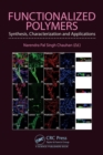 Image for Functionalized polymers: synthesis, characterization and applications