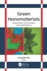 Image for Green Nanomaterials: Sustainable Technologies and Applications