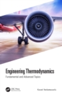 Image for Engineering Thermodynamics: Fundamental and Advanced Topics