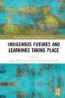 Image for Indigenous futures and learnings taking place