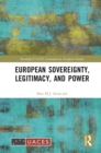 Image for European sovereignty, legitimacy, and power