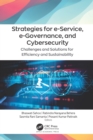 Image for Strategies for E-Service, E-Governance, and Cyber Security: Challenges and Solutions for Efficiency and Sustainability