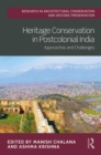 Image for Heritage Conservation in Postcolonial India: Approaches and Challenges