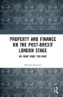 Image for Property and finance on the post-Brexit London stage: we want what you have