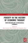 Image for Poverty in the history of economic thought: from mercantilism to neoclassical economics
