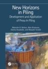 Image for New horizons in piling: development and application of press-in piling