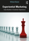 Image for Experiential Marketing: Case Studies in Customer Experience