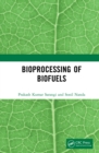 Image for Bioprocessing of Biofuels