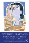 Image for Psychotherapy and Personal Change: Two Minds in a Mirror