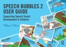 Image for Speech Bubbles 2 User Guide: Supporting Speech Sound Development in Children