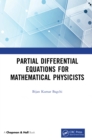 Image for Partial Differential Equations for Mathematical Physicists