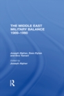 Image for The Middle East military balance 1989-1990