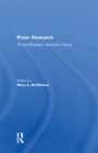 Image for Polar research: to the present, and the future