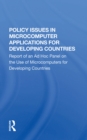 Image for Policy issues in microcomputer applications for developing countries: report of an ad hoc panel on the use of microcomputers for developing countries.