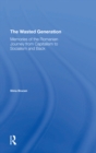 Image for The wasted generation: memoirs of the Romanian journey from capitalism to socialism and back