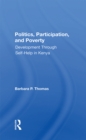 Image for Politics, participation, and poverty: development through selfhelp in Kenya