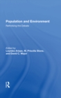 Image for Population And Environment: Rethinking The Debate