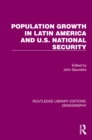 Image for Population Growth in Latin America and U.S. National Security
