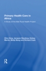 Image for Primary health care in Africa: a study of the Mali Rural Health Project