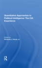 Image for Quantitative approaches to political intelligence: the CIA experience