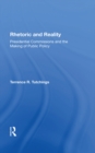 Image for Rhetoric and reality: Presidential commissions and the making of public policy