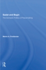 Image for Sadat and Begin: the domestic politics of peacemaking