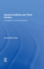 Image for Social conflicts and third parties: strategies of conflict resolution