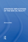 Image for Strategic implications of the new oil reality