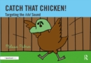 Image for Catch That Chicken!: Targeting the Ch Sound