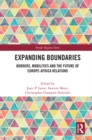 Image for Expanding boundaries: borders, mobilities and the future of Europe-Africa relations