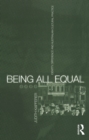 Image for Being all equal: individualism and Australian cultural practice