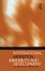 Image for International migration, immobility and development: multidisciplinary perspectives