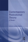 Image for Contemporary Postcolonial Theory: A Reader