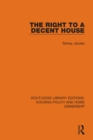 Image for The right to a decent house