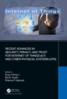 Image for Recent advances in security, privacy and trust for Internet-of-Things (IoT) and Cyber-Physical Systems (CPS)