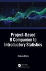 Image for Project-Based R Companion to Introductory Statistics