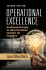 Image for Operational Excellence: Breakthrough Strategies for Improving Customer Experience and Productivity