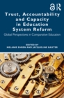 Image for Trust, Accountability, and Capacity in Education System Reform