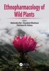 Image for Ethnopharmacology of Wild Plants