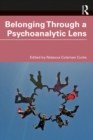 Image for Belonging through a psychoanalytic lens