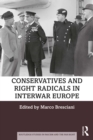 Image for Conservatives and right radicals in interwar Europe