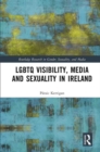 Image for LGBTQ Visibility, Media and Sexuality in Ireland