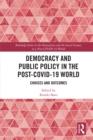 Image for Democracy and Public Policy in the Post-COVID-19 World: Choices and Outcomes