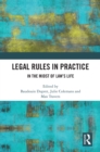 Image for Legal Rules in Practice: In the Midst of Law&#39;s Life