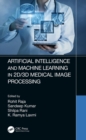 Image for Artificial intelligence and machine learning in 2D/3D medical image processing
