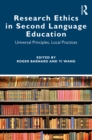Image for Research Ethics in Second Language Education: Universal Principles, Local Practices